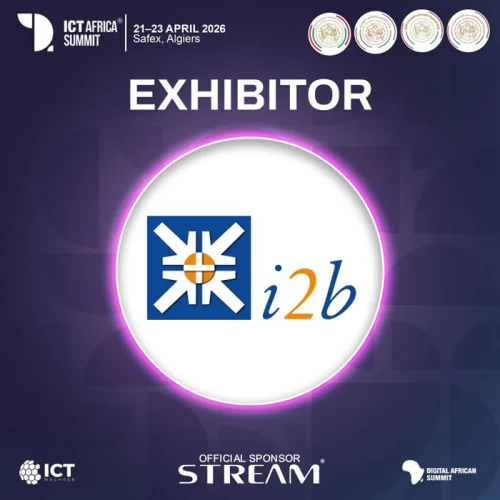i2b SPA rejoint le ICT Africa Summit 2026