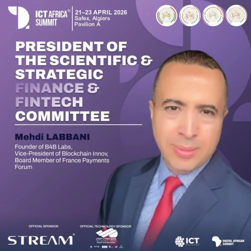 ICT Africa 2026 : la finance du futur pilotée par Mehdi Labbani
