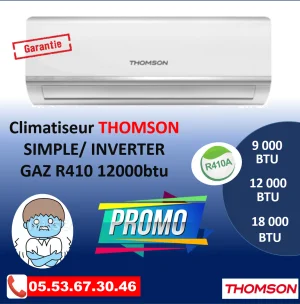 Climatiseur THOMSON 9000/ 12000/ 18000 BTU R410