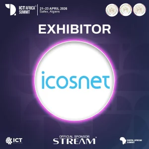 ICOSNET rejoint le ICT Africa Summit 2026 !