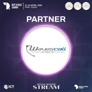 Waves Call au cœur de l’innovation client au ICT Africa 2026