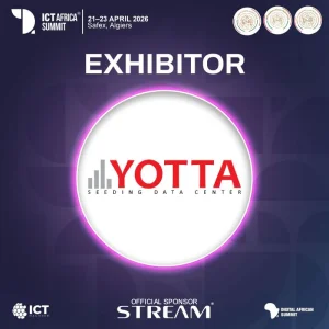 ICT Africa 2026 : Construire les data centers du futur avec YOTTA