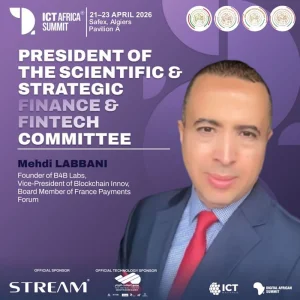 ICT Africa 2026 : la finance du futur pilotée par Mehdi Labbani